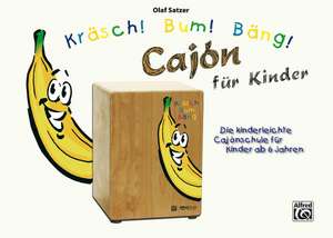 Kräsch! Bum! Bäng! Cajón für Kinder de Olaf Satzer