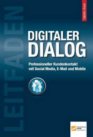 Leitfaden Digitaler Dialog de Gabriele Braun