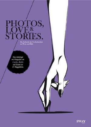 PHOTOS, LOVE & STORIES. de Michael Becker