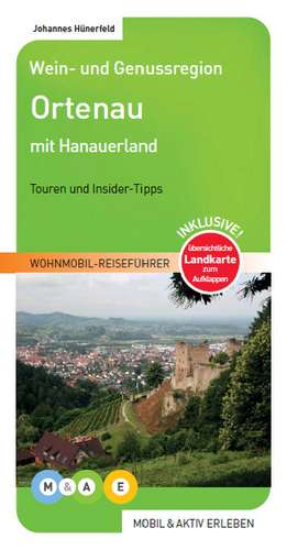 Wein- und Genussregion Ortenau mit Hanauerland de Johannes Hünerfeld