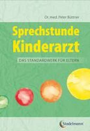 Sprechstunde Kinderarzt de Peter Büttner