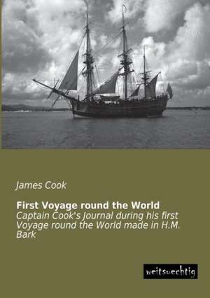 First Voyage round the World de James Cook