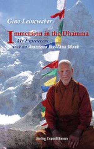 Immersion in the Dhamma de Gino Leineweber