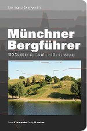 Münchner Bergführer de Gerhard Ongyerth