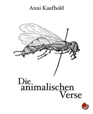 Die animalischen Verse de Kaufhold Anni