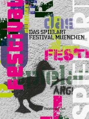 Das SPIELART Festival