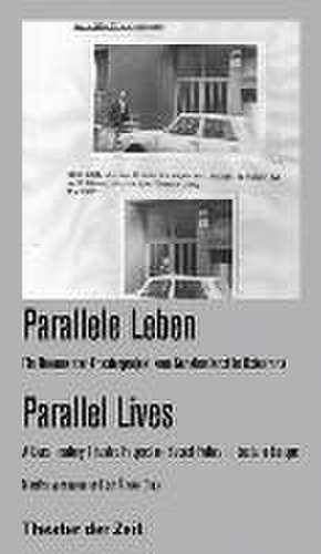 Parallele Leben / Parallel Lives de Martina Vannayová