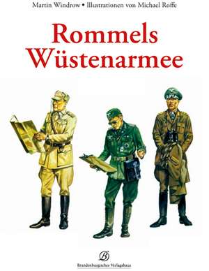 Rommels Wüstenarmee de Martin Windrow