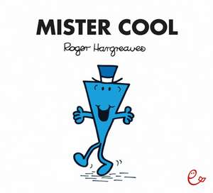 Mister Cool de Roger Hargreaves