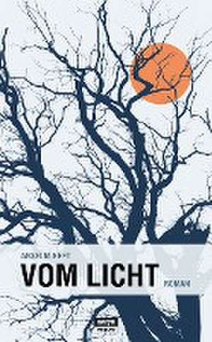 Vom Licht de Anselm Neft