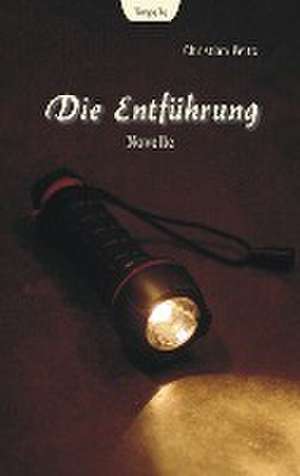 Peitz, C: Entführung