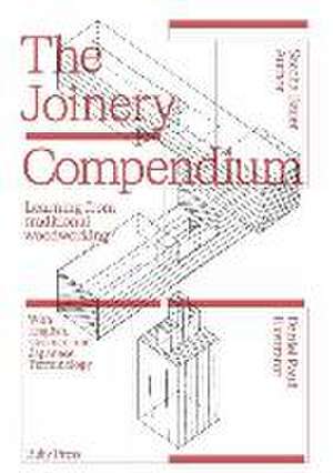 The Joinery Compendium de Sascha Bauer