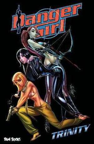 Danger Girl 2 - Trinity de Andy Hartnell