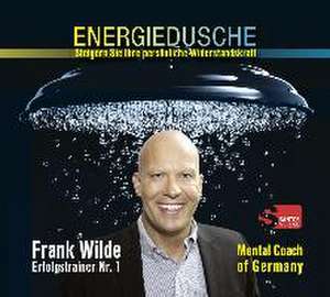 Energiedusche de Frank Wilde