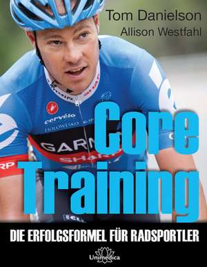 Core-Training für Radsportler de Tom Danielson