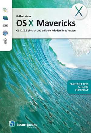 OS X Mavericks de Raffael Vieser