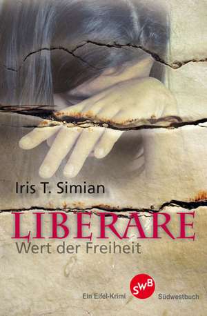 Liberare de Iris T. Simian