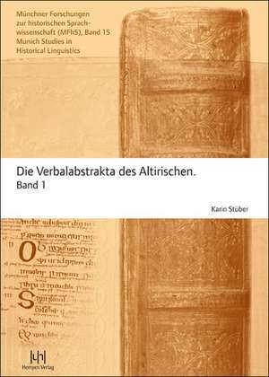 Die Verbalabstrakta Des Altirischen: Band 1 Und 2 de Karin Stüber