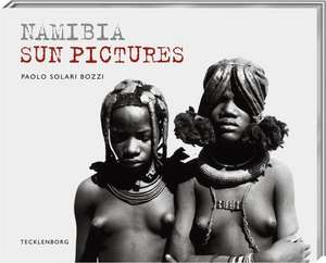 Namibia Sun Pictures de Paolo Solari Bozzi