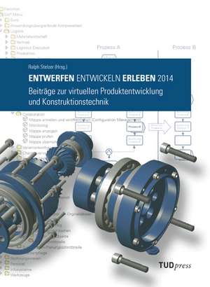 Entwickeln ¿ Entwerfen ¿ Erleben 2014 de Ralph Stelzer