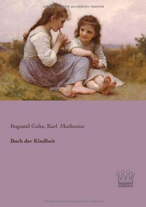 Buch der Kindheit de Bogumil Goltz