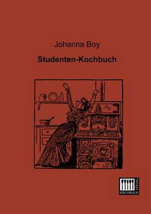 Studenten-Kochbuch de Johanna Boy