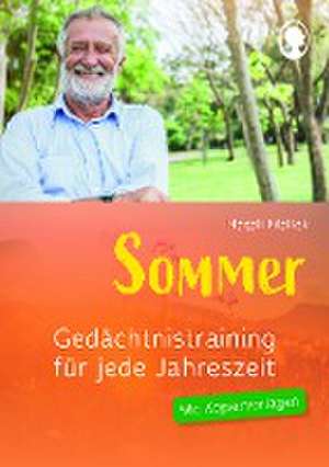 Gedächtnistraining für jede Jahreszeit - Sommer de Natali Mallek