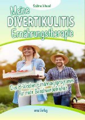 Meine Divertikulitis Ernährungstherapie de Sabine Wiesel