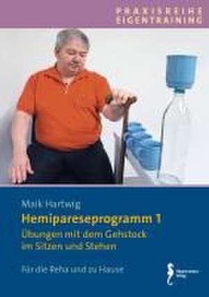 Hemipareseprogramm 1 de Maik Hartwig