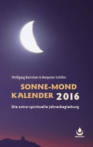 Sonne-Mond Kalender für 2016 de Wolfgang Bartolain