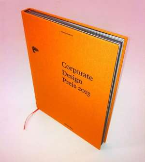 Corporate Design Preis Jahrbuch 2013 de Odo-Ekke Bingel