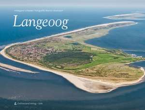 Langeoog 2. aktualisierte u. erweiterte Ausgabe de Hildegard Schepker