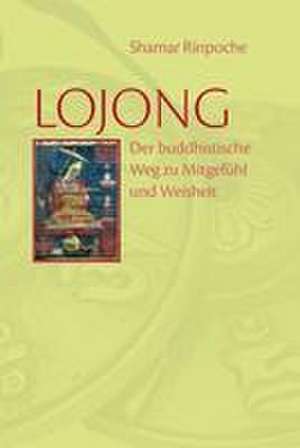 Lojong de Künzig Shamar Rinpoche