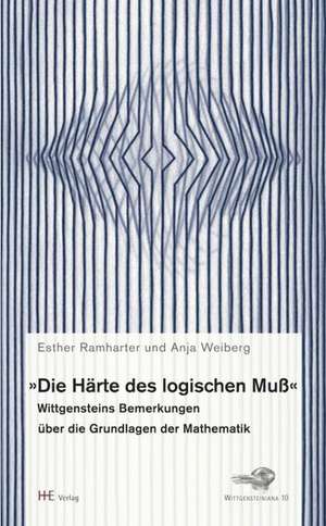 "Die Härte des logischen Muß" de Esther Ramharter