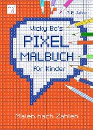 PIXEL-Malbuch für Kinder. Malen nach Zahlen. 7-12 Jahre de Vicky Bo