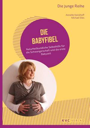Die Babyfibel de Annette Kerckhoff
