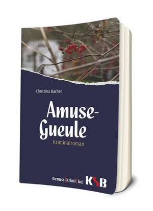 Amuse-Gueule de Christina Bacher