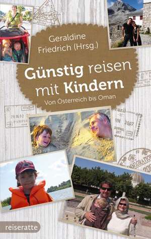 Günstig reisen mit Kindern de Geraldine Friedrich