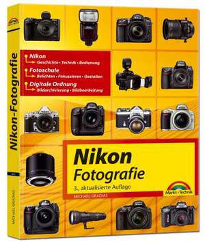 Nikon Fotografie de Michael Gradias