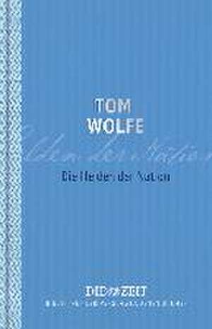 Die Helden der Nation de Tom Wolfe