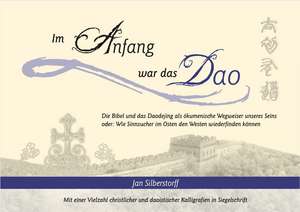 Silberstorff, J: Im Anfang war das Dao