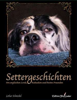 Settergeschichten de Lothar Schmöckel