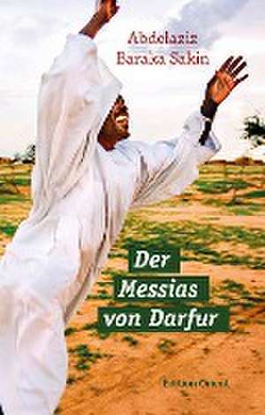 Der Messias von Darfur de Abdelaziz Baraka Sakin