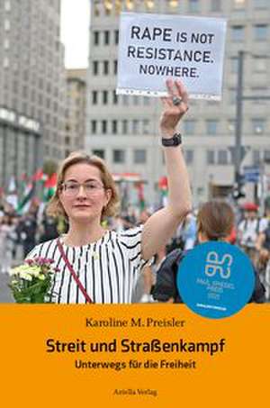 Streit und Straßenkampf de Preisler Karoline