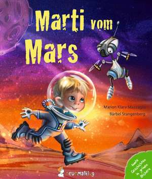 Marti vom Mars de Marion Klara Mazzaglia