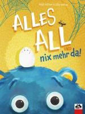 Alles all und nix mehr da! de Silke Weßner