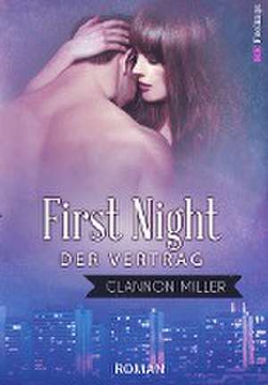 First Night de Clannon Miller