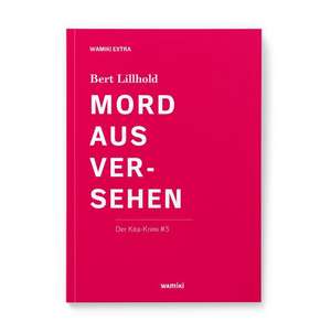 Mord aus Versehen de Bert Lillhold