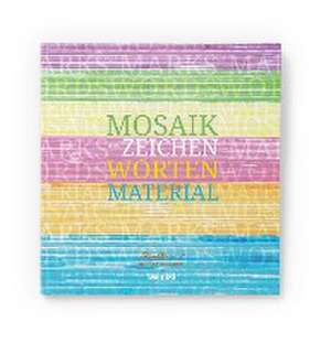 Mosaik - aus Zeichen, Worten, Material de Children Reggio