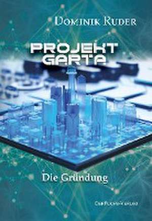 Projekt Garta de Dominik Ruder